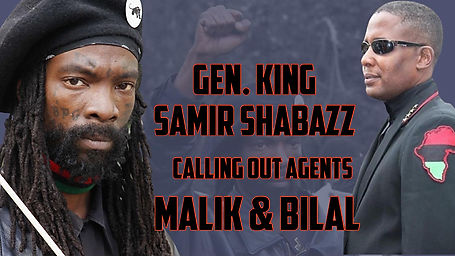 King Samir Says Malik Zulu Shabazz and Bilal are Both Agents